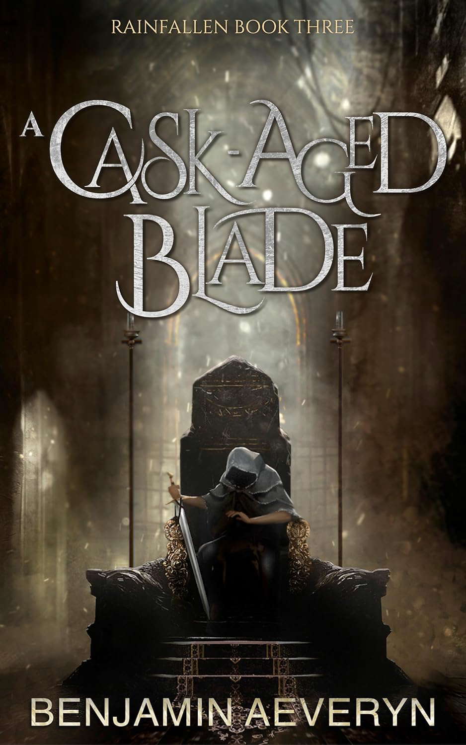 A Cask-Aged Blade: A Post-Apocalyptic Fantasy (Rainfallen Book 3) poster