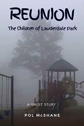 Reunion: The Children of Lauderdale Park poster