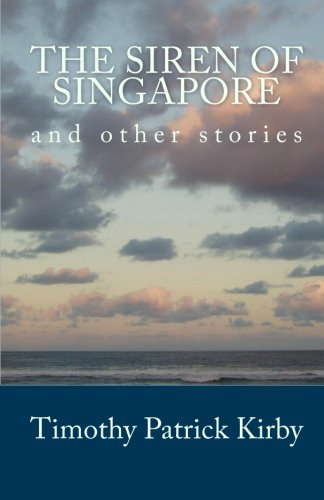 The Siren of Singapore: and other stories poster