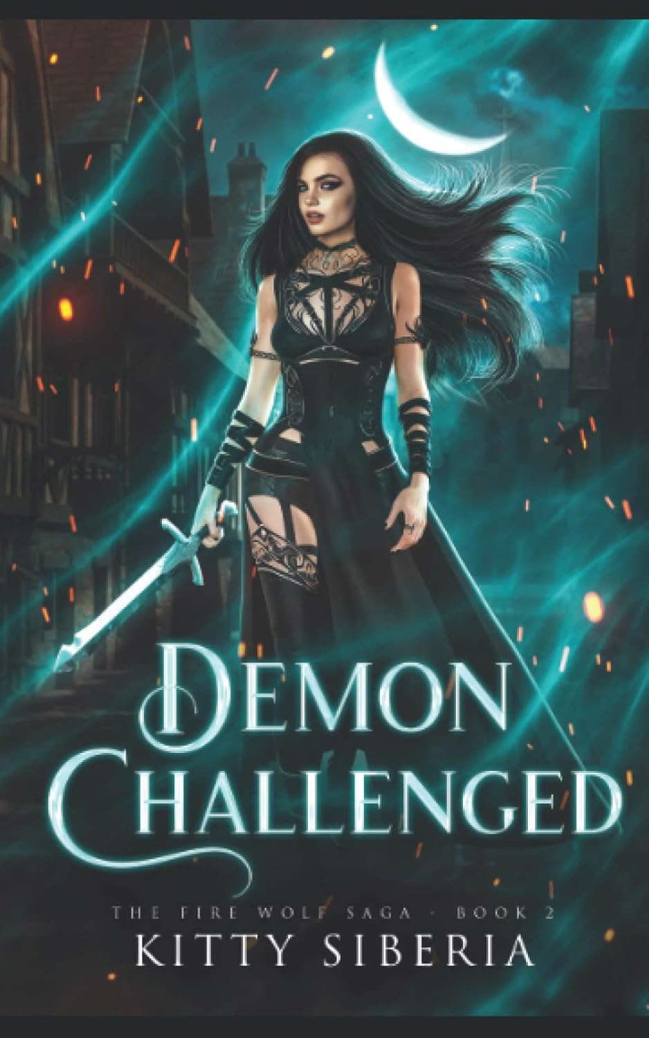 Demon Challenged: The Fire Wolf Saga Book 2 poster
