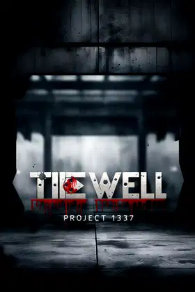Project 1337: The Well poster