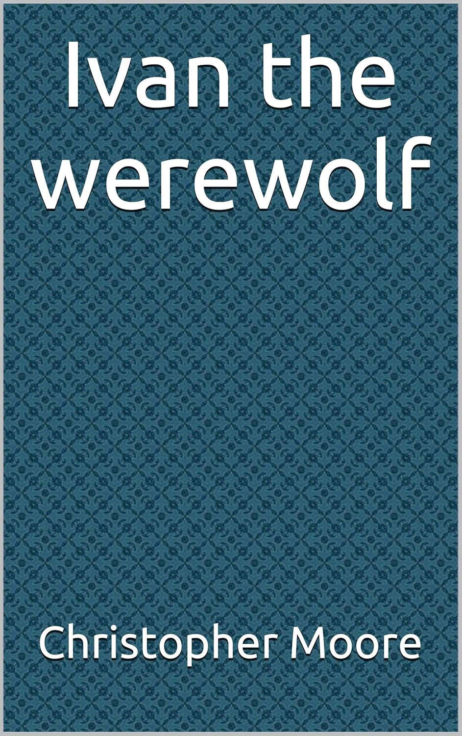 Ivan the werewolf poster