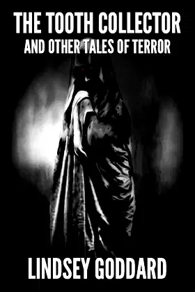 The Tooth Collector (and Other Tales of Terror) poster