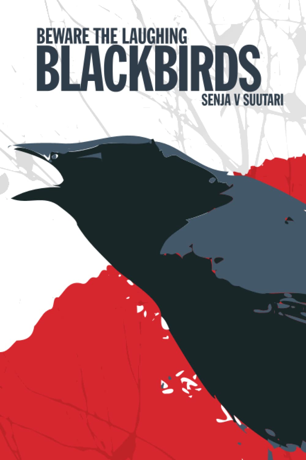 Beware the Laughing Blackbirds poster