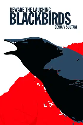 Beware the Laughing Blackbirds poster