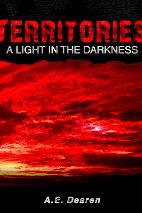 Territories: A Light in the Darkness (book one) poster