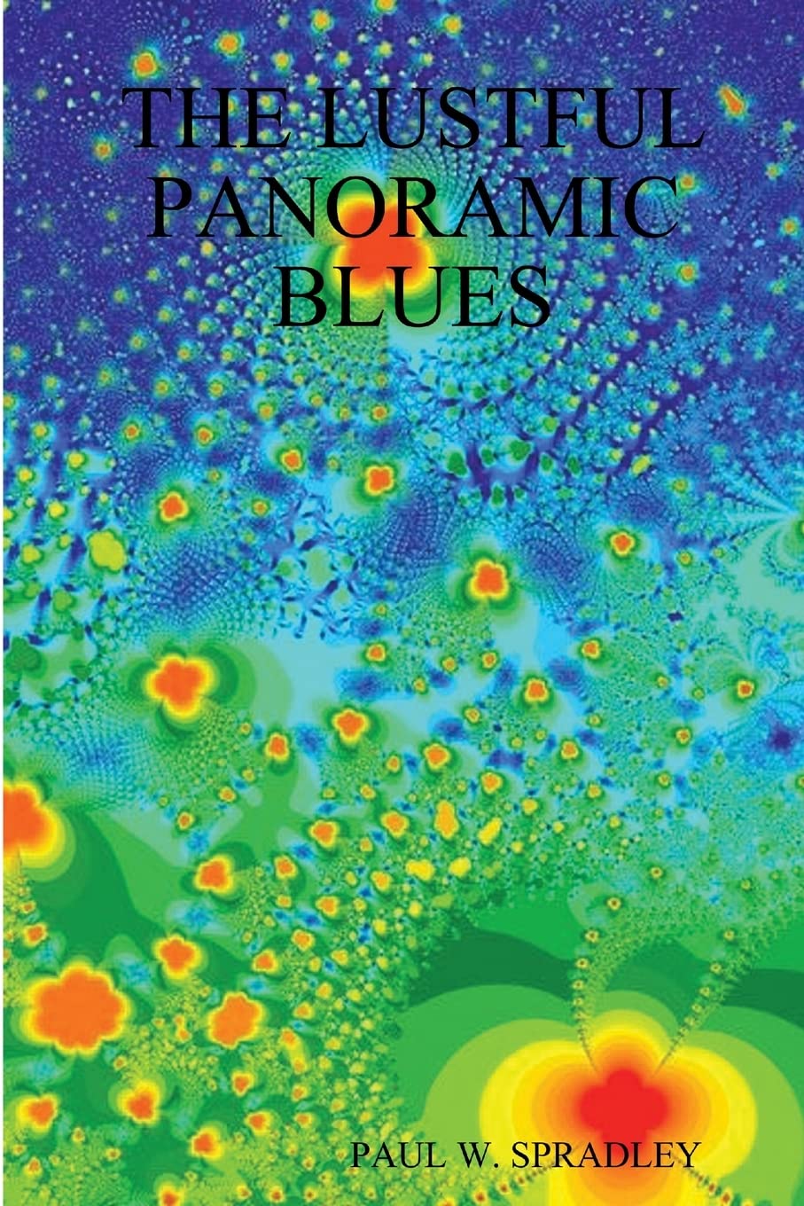 THE LUSTFUL PANORAMIC BLUES poster