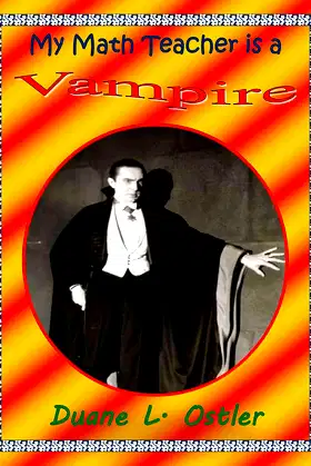 My Math Teacher is a Vampire (Stewards of Light Book 2) poster