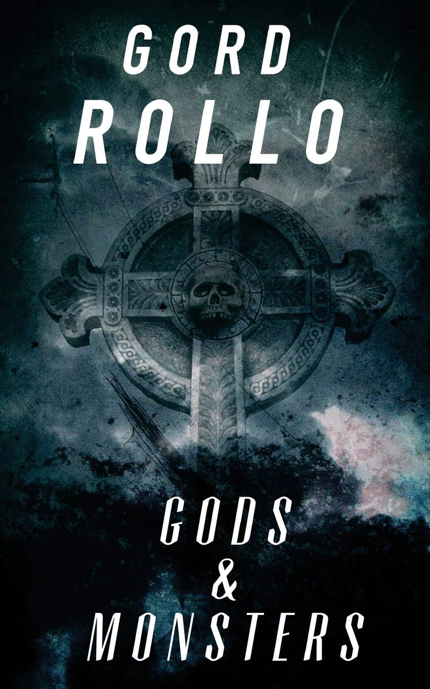 Gods & Monsters: Short Fiction Collection, Volume 1 poster