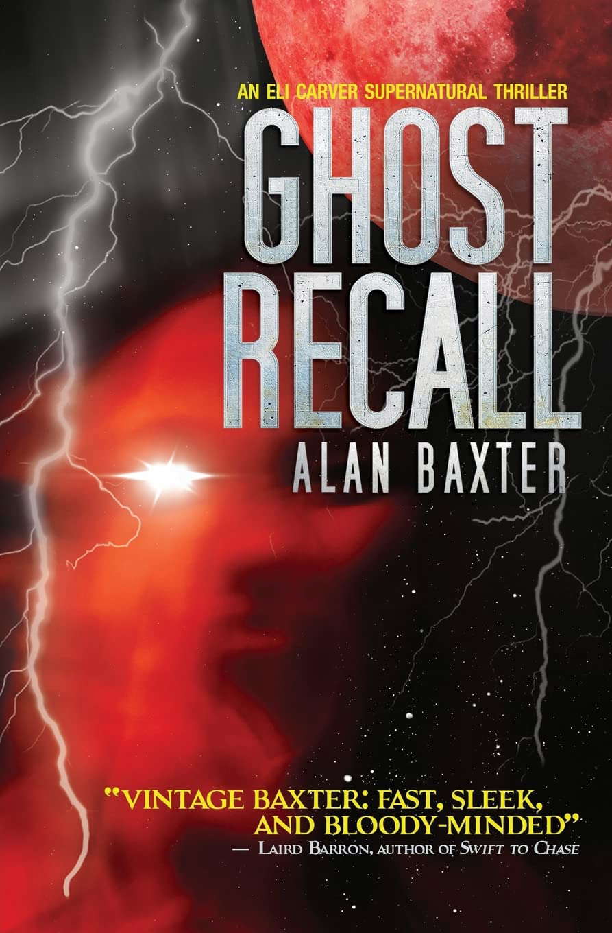Ghost Recall: An Eli Carver Supernatural Thriller - Book 3 poster