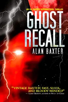 Ghost Recall: An Eli Carver Supernatural Thriller - Book 3 poster