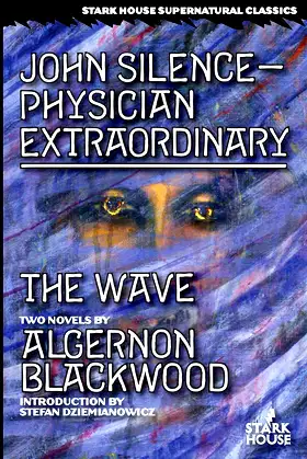 John Silence--Physician Extraordinary / The Wave poster