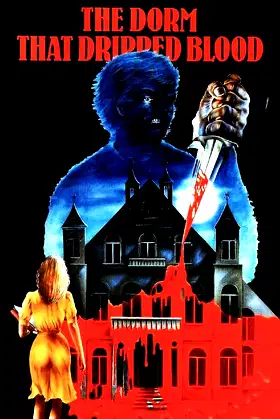 The Dorm That Dripped Blood poster
