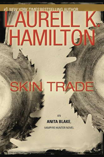 Skin Trade (Anita Blake, Vampire Hunter, Book 17) poster