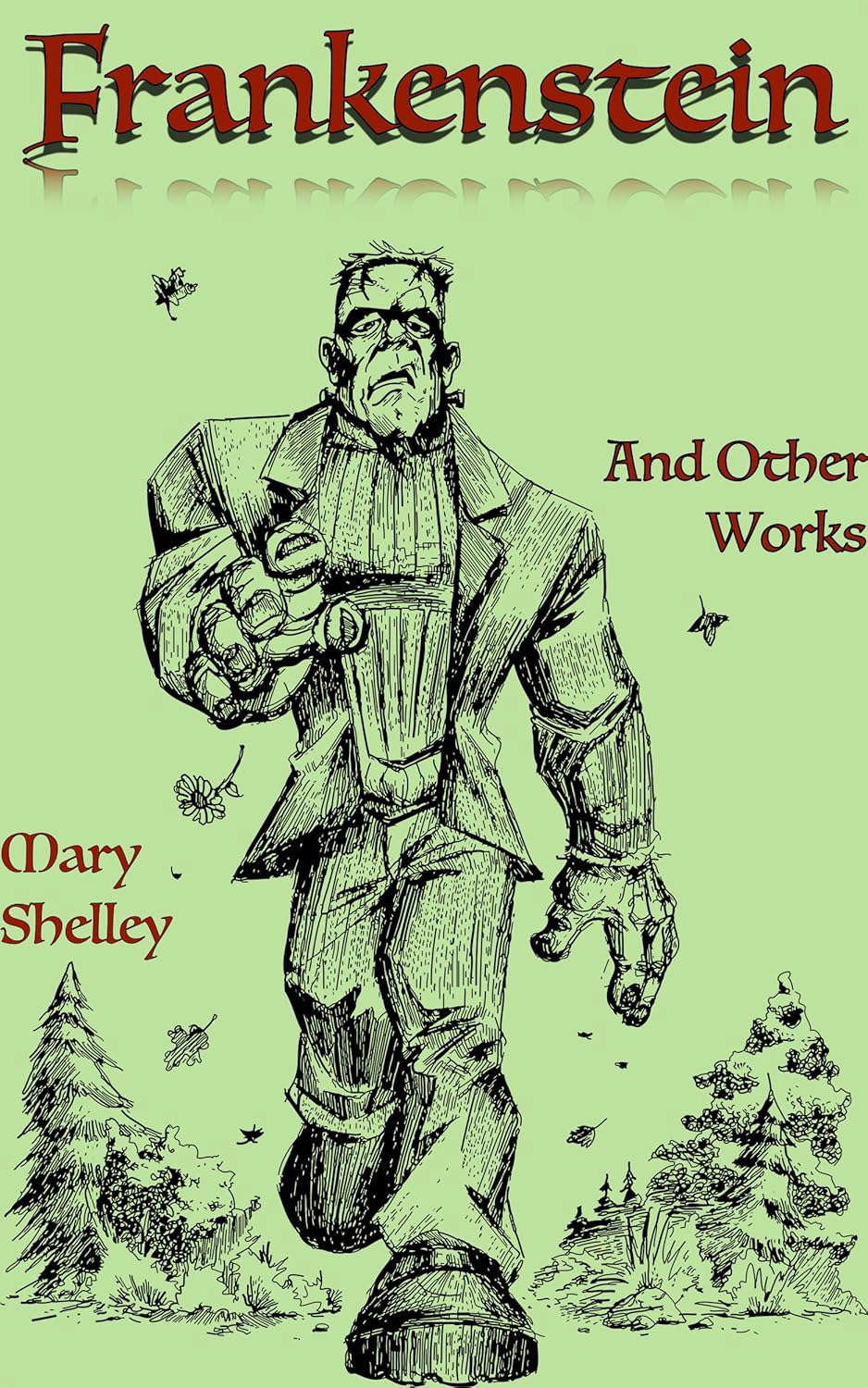 Mary Shelley: Frankenstein & Other Works poster
