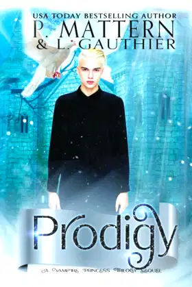 Prodigy: Vampire Princess Book Four (Vampire Princess Series) poster