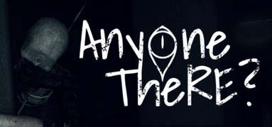 Anyone There? capsule