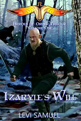 Izaryle's Will (Heroes of Order) poster