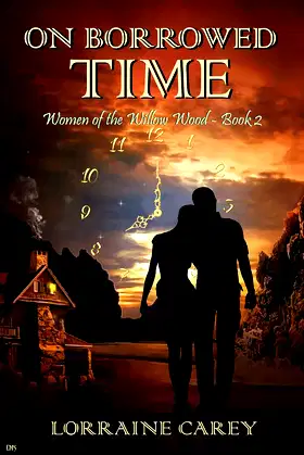 On Borrowed Time: Women of the Willow Wood--Book 2 poster