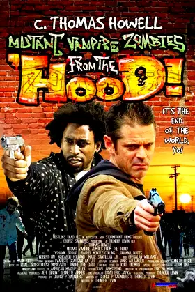 Mutant Vampire Zombies from the 'Hood! poster