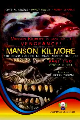 Manson Kilmore: The Night Caller of Coal Miners Holler Part 2 - Payback Is Hell poster