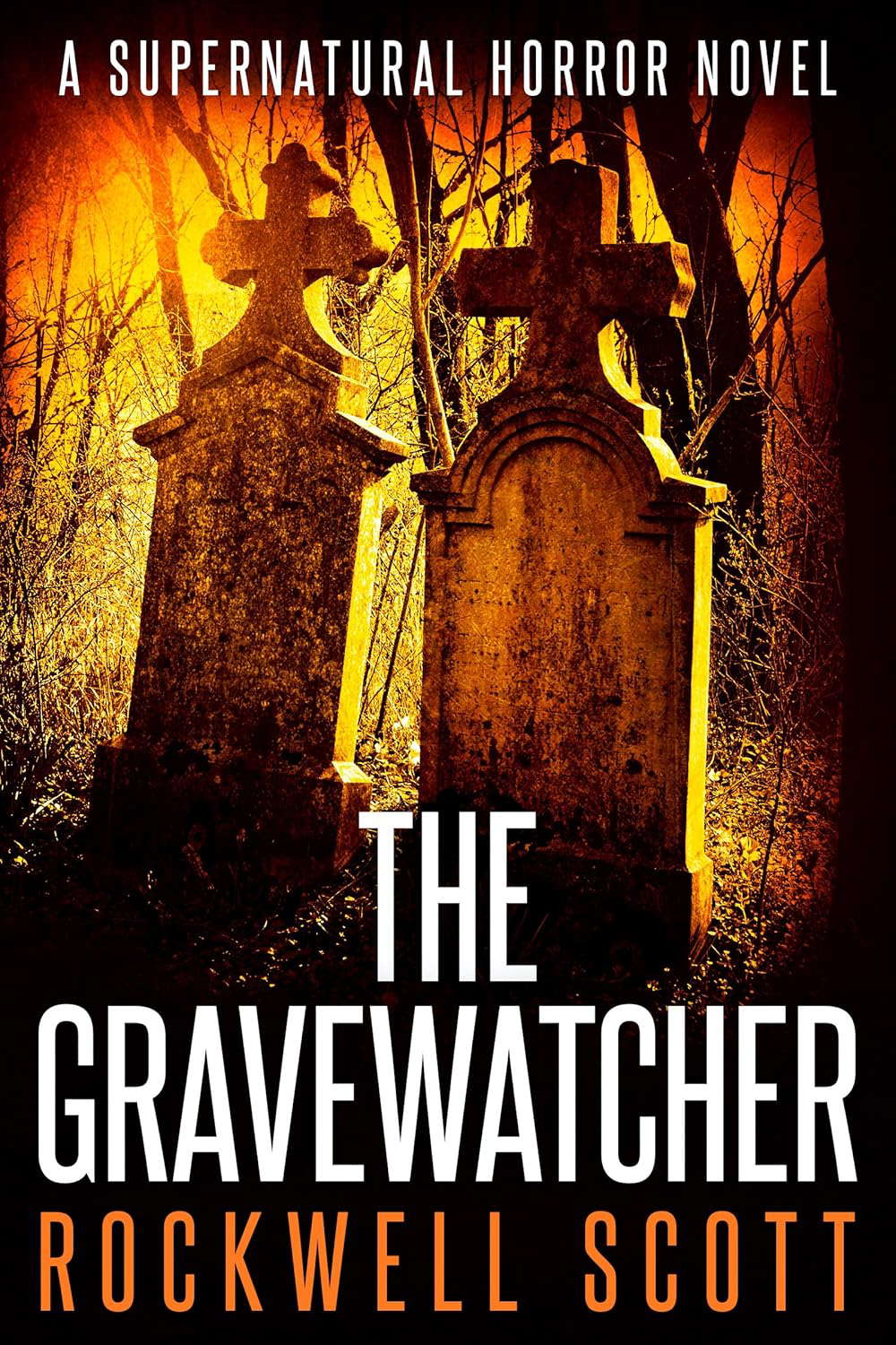 The Gravewatcher: A Supernatural Horror Novel poster