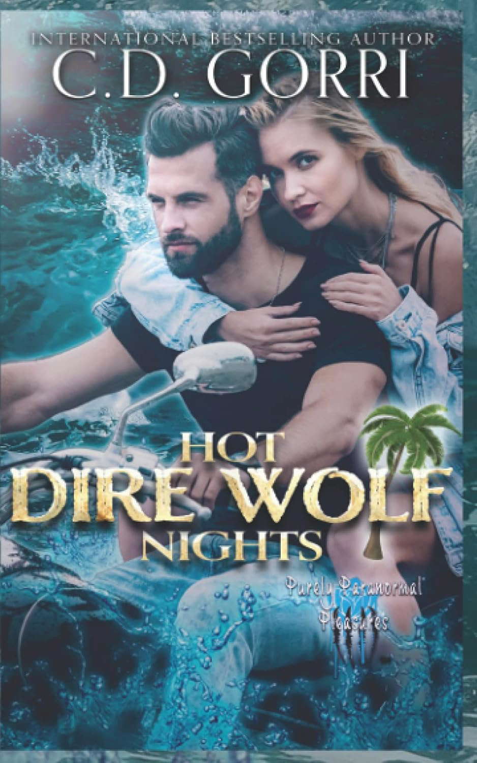 Hot Dire Wolf Nights: Purely Paranormal Pleasures poster