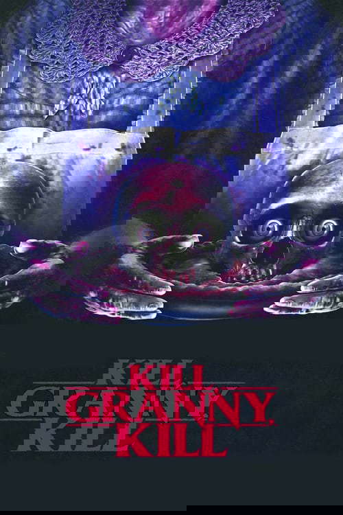 Kill, Granny, Kill! poster