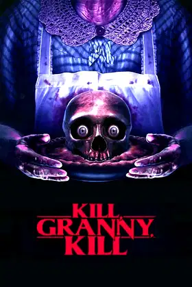 Kill, Granny, Kill! poster