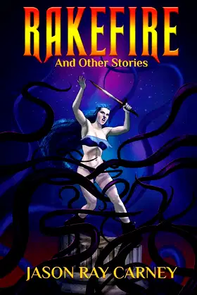 Rakefire and Other Stories poster