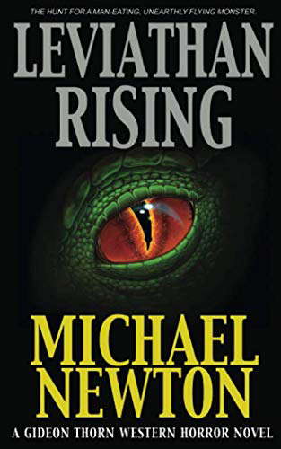 Leviathan Rising: A Gideon Thorn Western Horror Novel poster