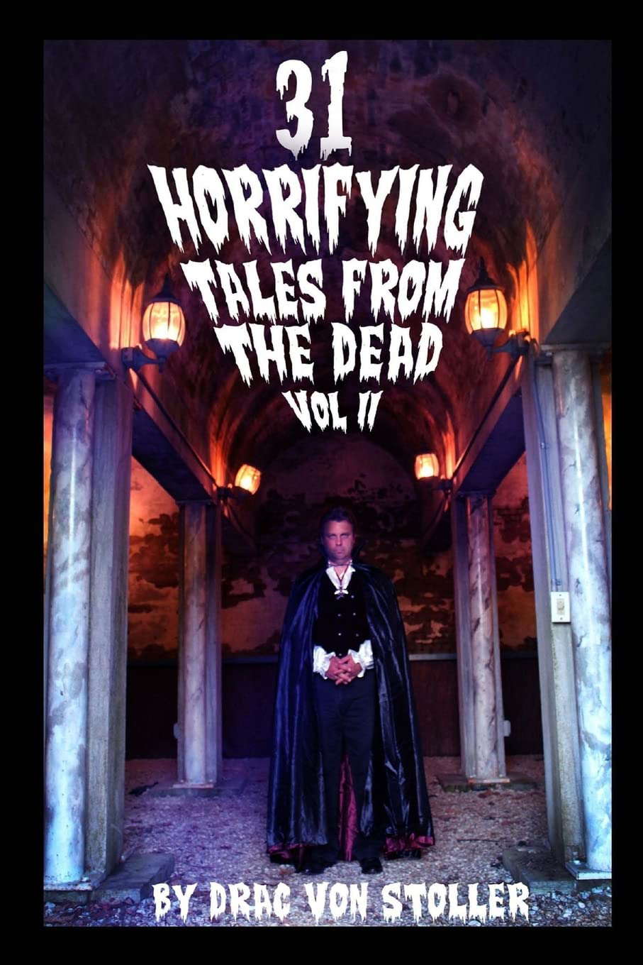 31 Horrifying Tales from the Dead Volume II poster