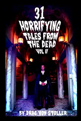 31 Horrifying Tales from the Dead Volume II poster