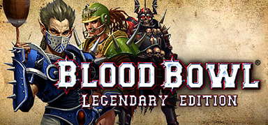 Blood Bowl - Legendary Edition capsule