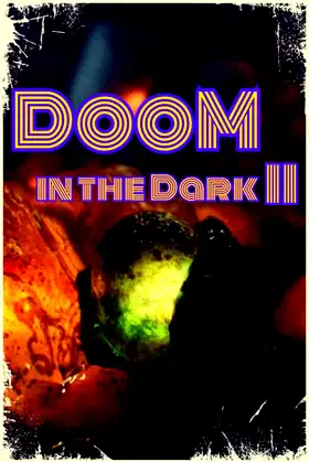 DooM in the Dark 2 poster