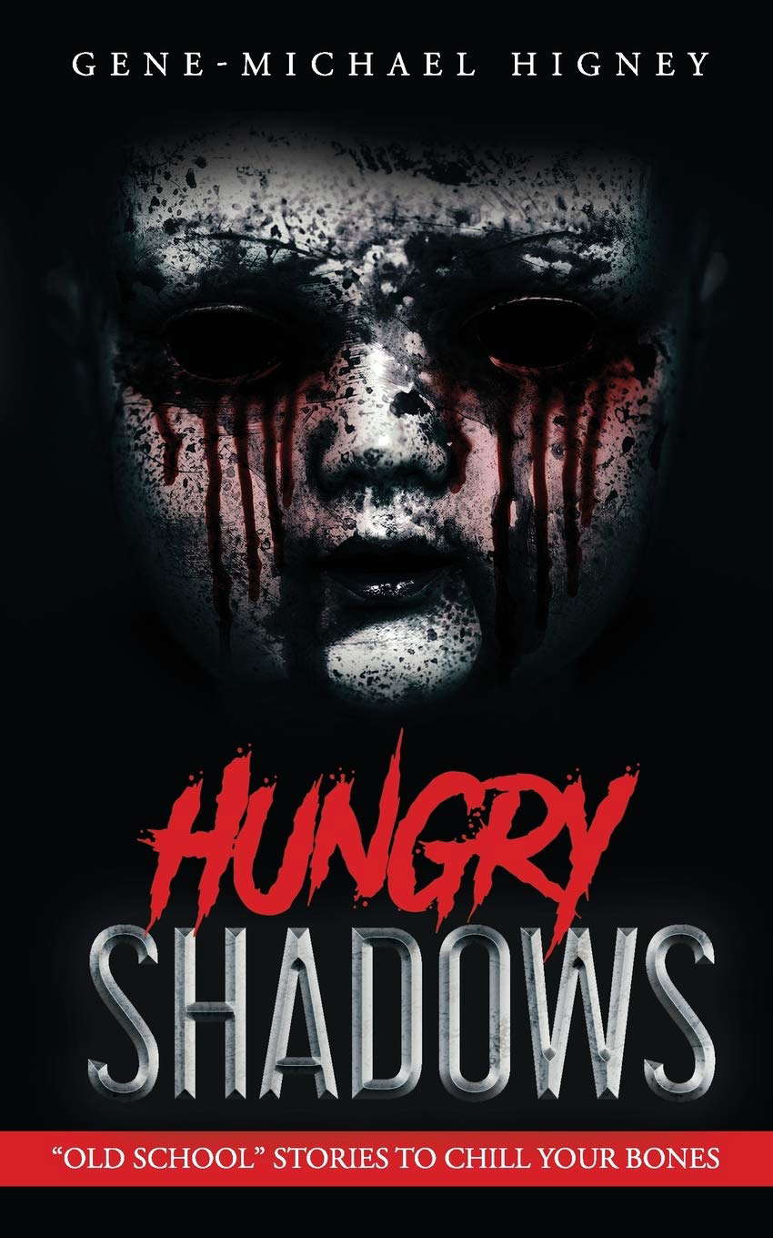 Hungry Shadows: "Old School" Stories to Chill Your Bones poster