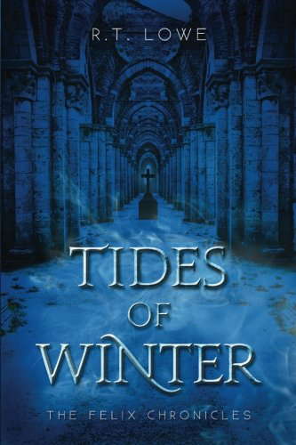 Tides Of Winter (The Felix Chronicles) poster