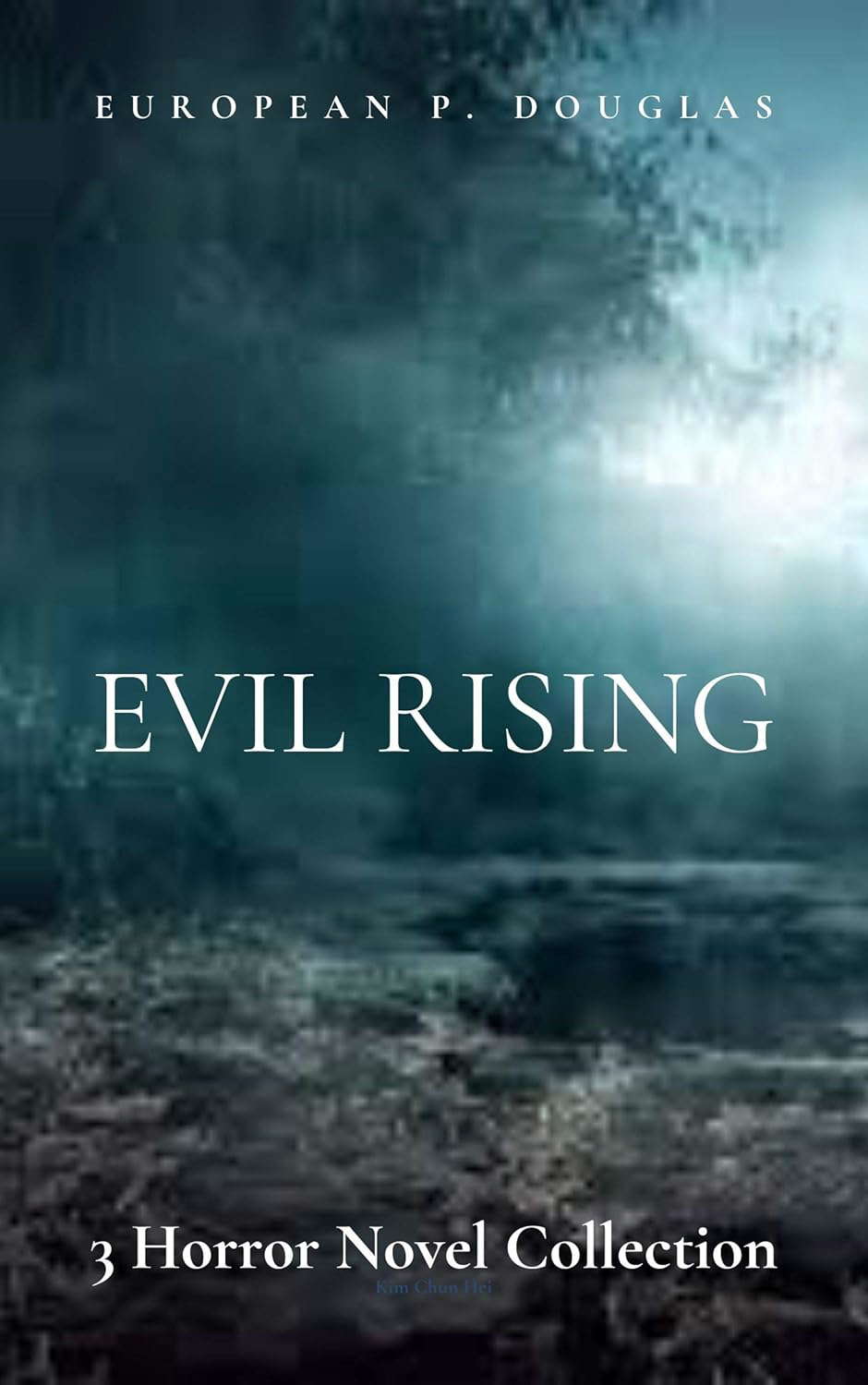 Evil Rising: 3 Horror Novel Collection (Evil Rising Series) poster