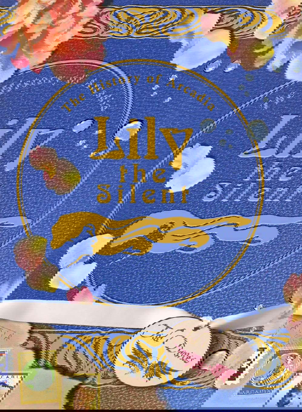 Lily the Silent: The History of Arcadia (The History of Arcadia, 2) poster