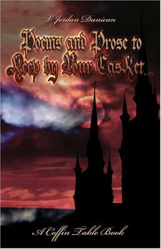 Poems and Prose to Keep by Your Casket: A Coffin Table Book poster