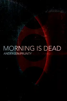 Morning Is Dead poster