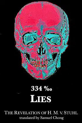 334 ‰ Lies: The Revelation of H. M. v. Stuhl poster