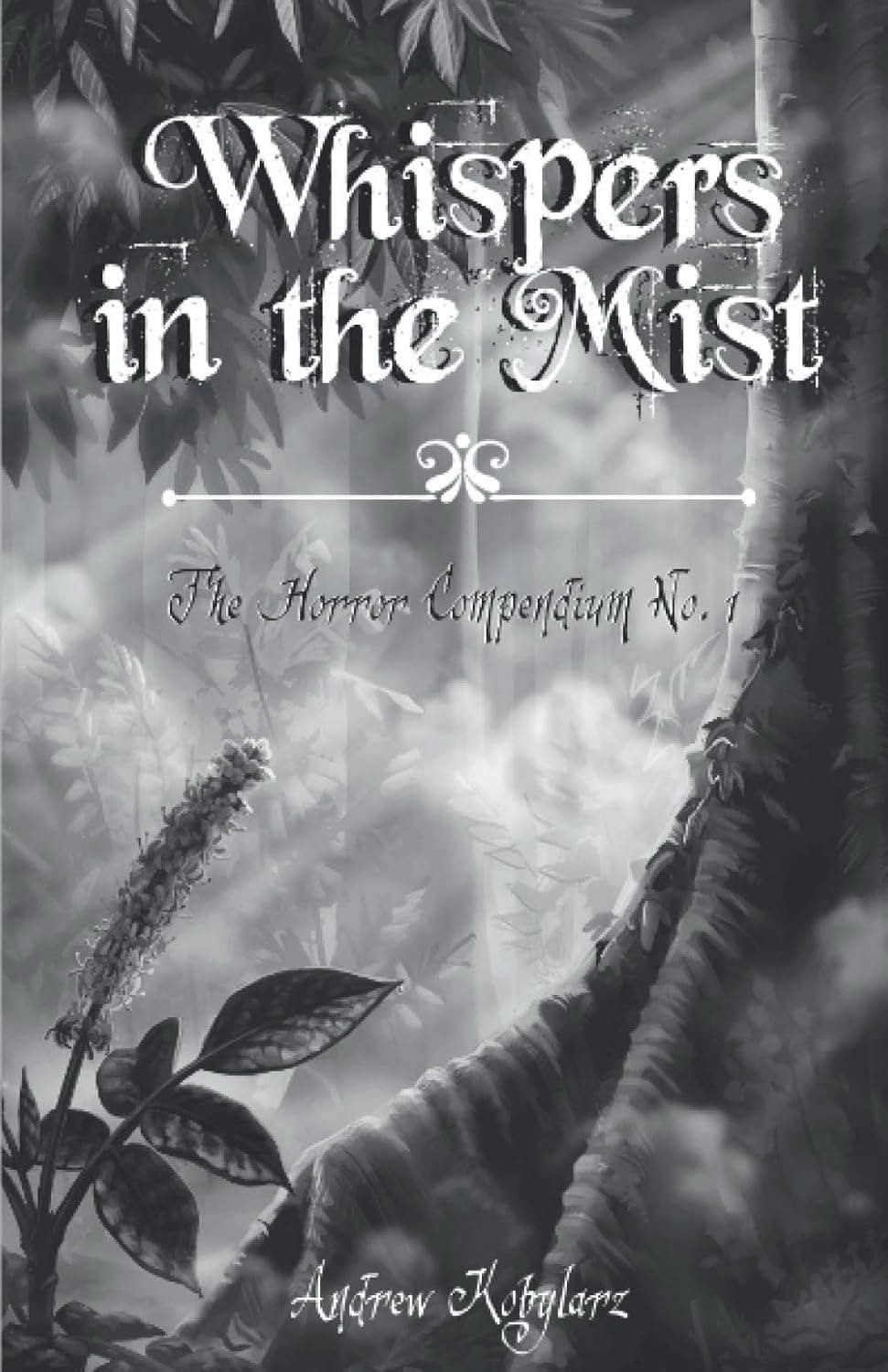Whispers in the Mist: The Horror Compendium No. 1 poster