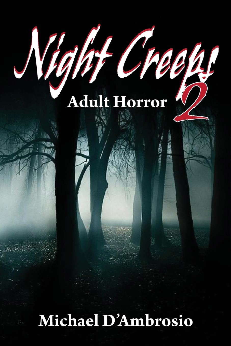 Night Creeps 2: An Adult Horror Story poster