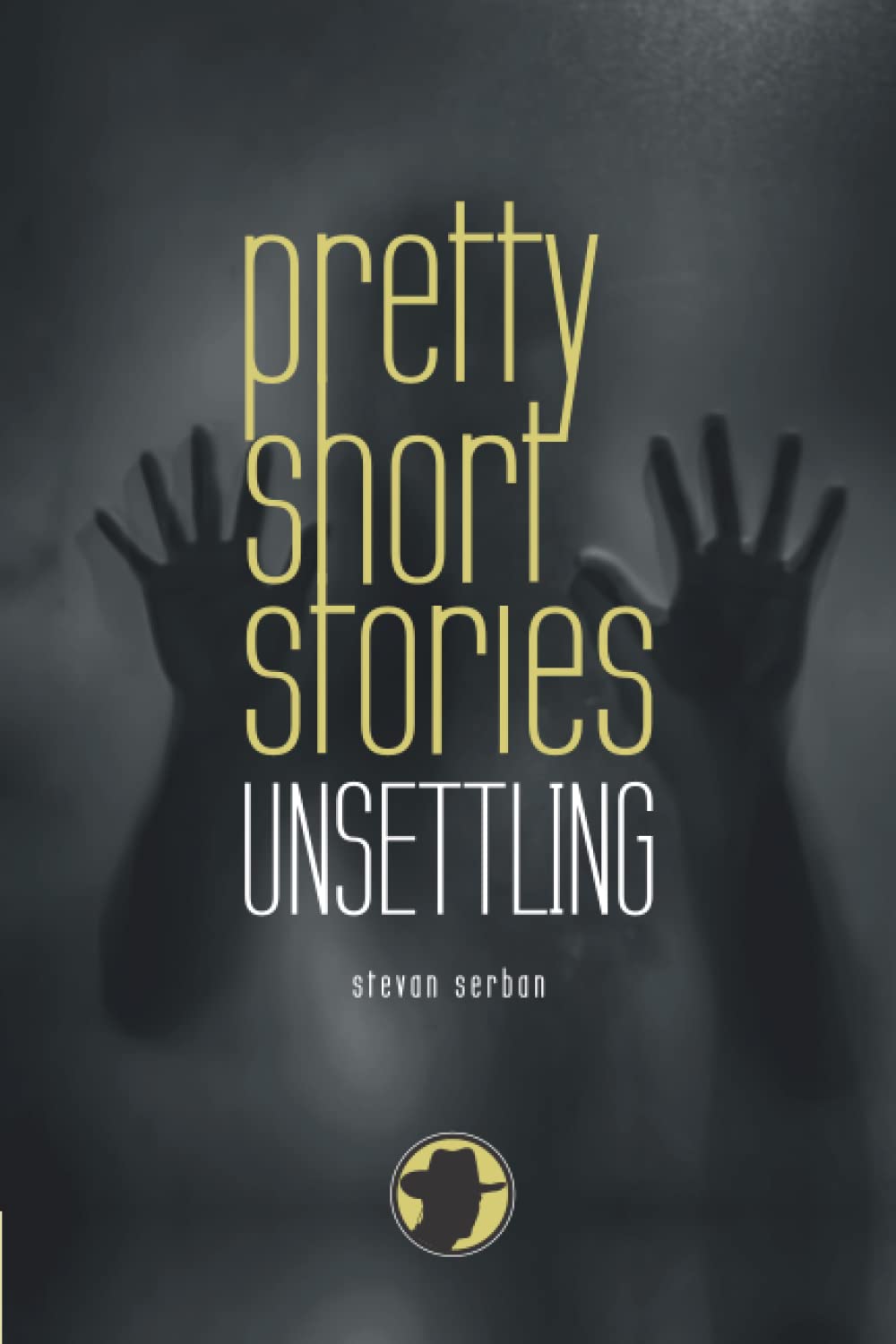 Pretty Short Stories: Unsettling poster