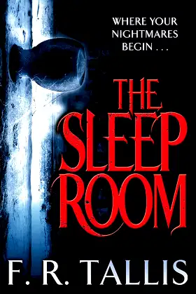 The Sleep Room: A haunting twisted tale for fans of Catriona Ward poster