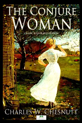 The Conjure Woman - Classic Illustrated Edition poster