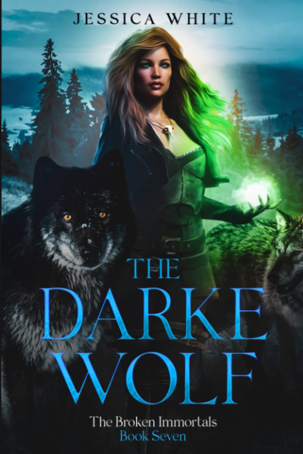 The Darke Wolf: A Dark Paranormal Fantasy (The Broken Immortals Book 7) poster