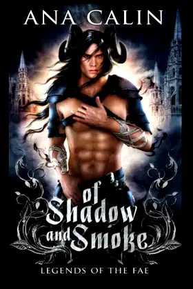 Of Shadow and Smoke (Legends of the Fae) poster