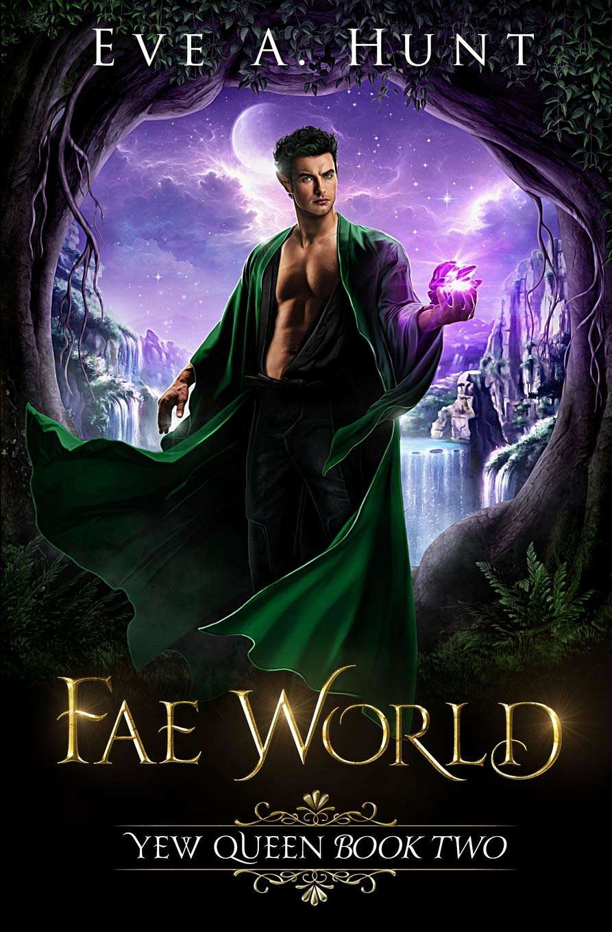 Fae World: Yew Queen Book Two poster